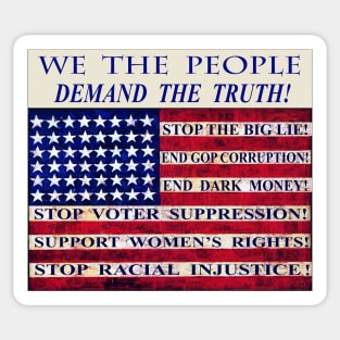 DEMAND THE TRUTH - STOP the BIG LIE! - End VOTER SUPPRESSION! Sticker